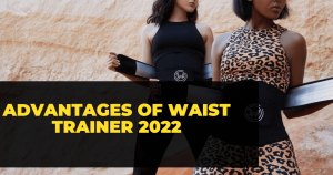 Advantages and disadvantages of waist trainer